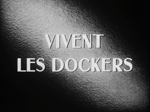 VIVENT LES DOCKERS